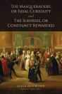 Masqueraders, Or Fatal Curiosity, And The Surprize, Or Constancy Rewarded - Preview