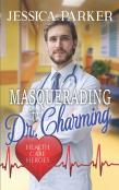 Masquerading With Dr. Charming
