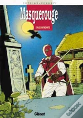 Masquerouge Tome 4 ; Les Intrigants