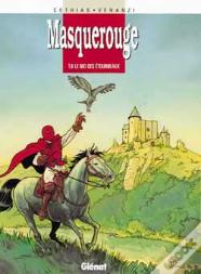 Masquerouge Tome 6 ; Le Nid Des Etourneaux