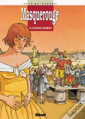 Masquerouge Tome 8 ; Les Mauvais Sentiments