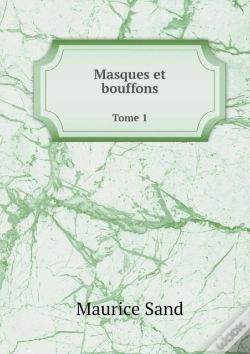 Capa do artigo Masques Et Bouffons Tome 1