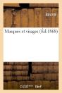 Masques Et Visages  (Éd.1868) - Preview