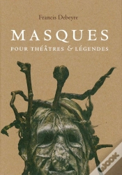 Capa do artigo Masques Pour Théâtres Et Légendes
