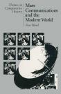 Mass Communications And The Modern World - Preview