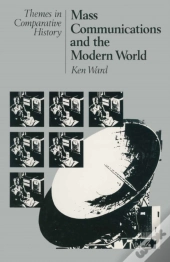 Mass Communications And The Modern World
