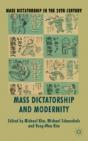 Mass Dictatorship And Modernity - Preview
