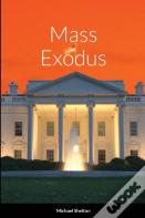 Mass Exodus
