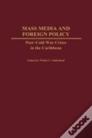 Mass Media And Foreign Policy