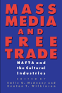 Mass Media And Free Trade - Preview