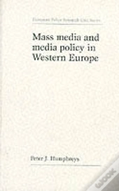 Mass Media And Media Policy In Western Europe