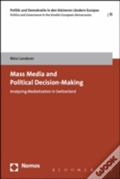 Mass Media And Political Decision M