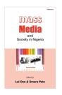 Mass Media And Society In Nigeria - Preview