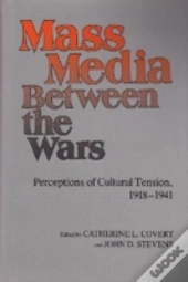Mass Media Between The Wars