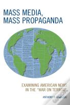 Mass Media, Mass Propaganda