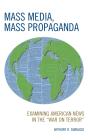 Mass Media, Mass Propaganda - Preview