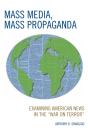 Mass Media, Mass Propaganda - Preview