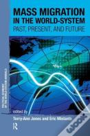 Mass Migration In The World-System