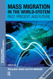 Mass Migration In The World-System