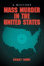 Mass Murder In The United States - Preview