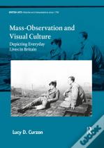Mass-Observation And Visual Culture
