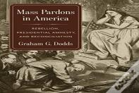 Mass Pardons In America