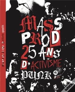 Capa do artigo Mass Prod, 25 Ans D'Activisme Punk