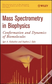 Mass Spectrometry In Biophysics