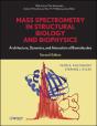 Mass Spectrometry In Structural Biology And Biophysics - Preview