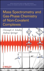 Mass Spectrometry Of Non-Covalent Complexes