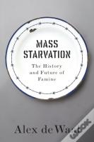 Mass Starvation