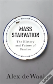 Mass Starvation