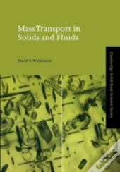 Mass Transport In Solids And Fluids