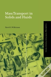 Mass Transport In Solids And Fluids