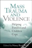 Mass Trauma And Violence