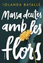 Massa Deutes Amb Les Flors - Preview