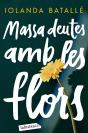 Massa Deutes Amb Les Flors - Preview