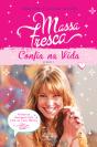 Massa Fresca: Confia na Vida - Preview