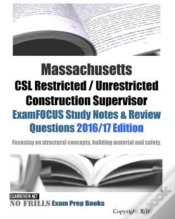 Capa do artigo Massachusetts Csl Restricted / Unrestricted Construction Supervisor Examfocus Study Notes & Review Questions 2016/17 Edition