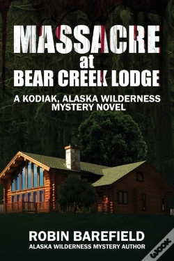 Capa do artigo Massacre At Bear Creek Lodge