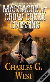 Massacre At Crow Creek Crossing