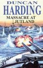 Massacre At Jutland - Preview