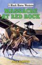 Massacre At Red Rock - Preview