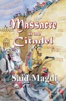 Massacre At The Citadel