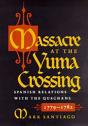 Massacre At The Yuma Crossing - Preview