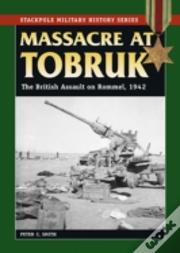 Massacre At Tobruk
