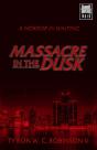 Massacre In The Dusk - Preview