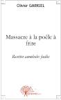 Massacre La Poêle À Frire ; Recettes Cannibales Faciles - Preview