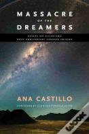 Massacre Of The Dreamers