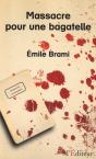 Massacre Pour Une Bagatelle - Preview